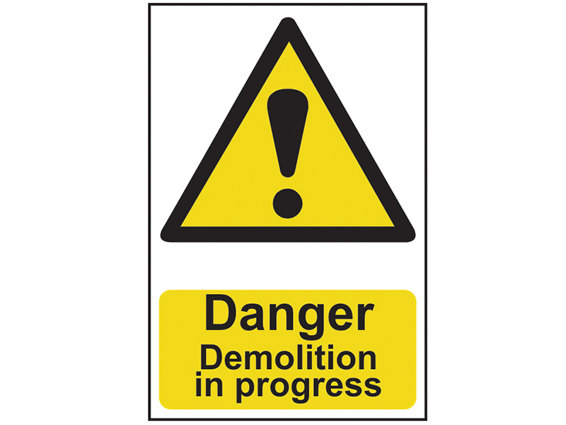 Scan Danger Demolition In Progress - PVC Sign 400 x 600mm SCA4106